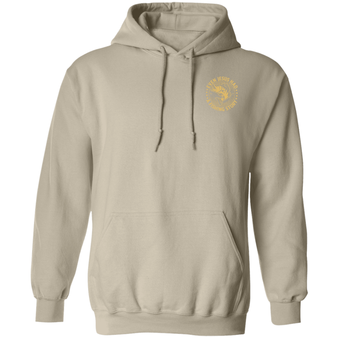 Even Jesus had a fishing Story- Hoodie