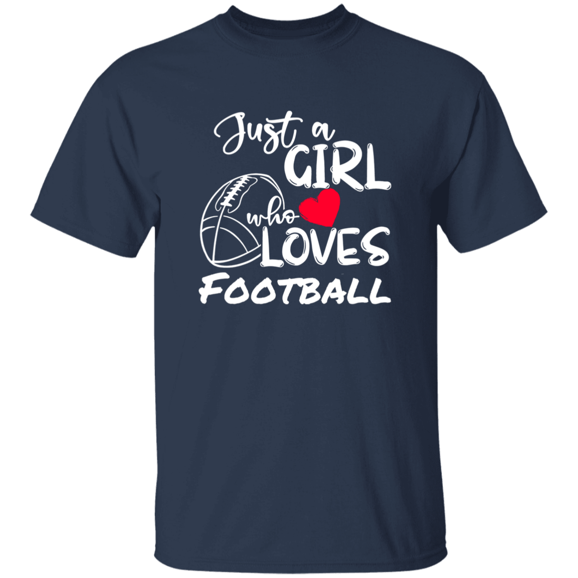 Just a Girl who Loves Football-T-Shirt