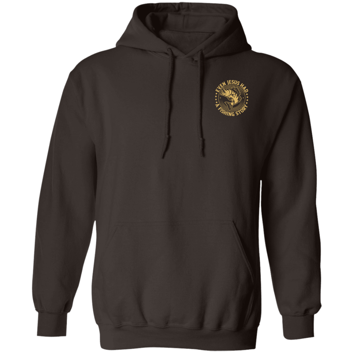 Even Jesus had a fishing Story- Hoodie