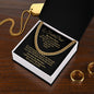 TO MY FOSTER DAD- MY HERO- CUBAN LINK CHAIN