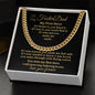 TO MY FOSTER DAD- MY HERO- CUBAN LINK CHAIN