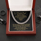 TO MY FOSTER DAD- MY HERO- CUBAN LINK CHAIN