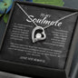 TO MY SOULMATE - IF I HAD ONE WISH - LOVE HEART NECKLACE