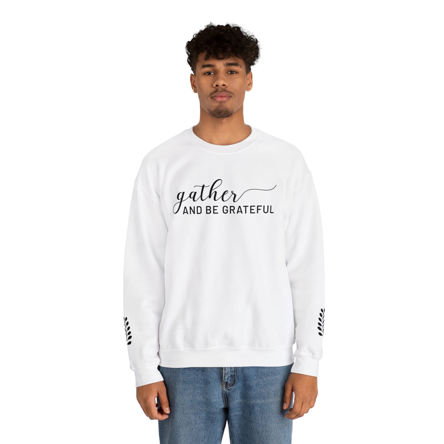 Gather and be Grateful - Heavy blend Sweatshirt