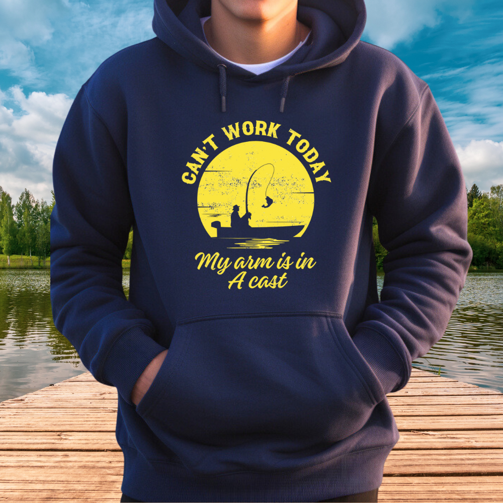 Can't Work Today- My Arm is in a Cast- Pullover Hoodie Sweatshirt