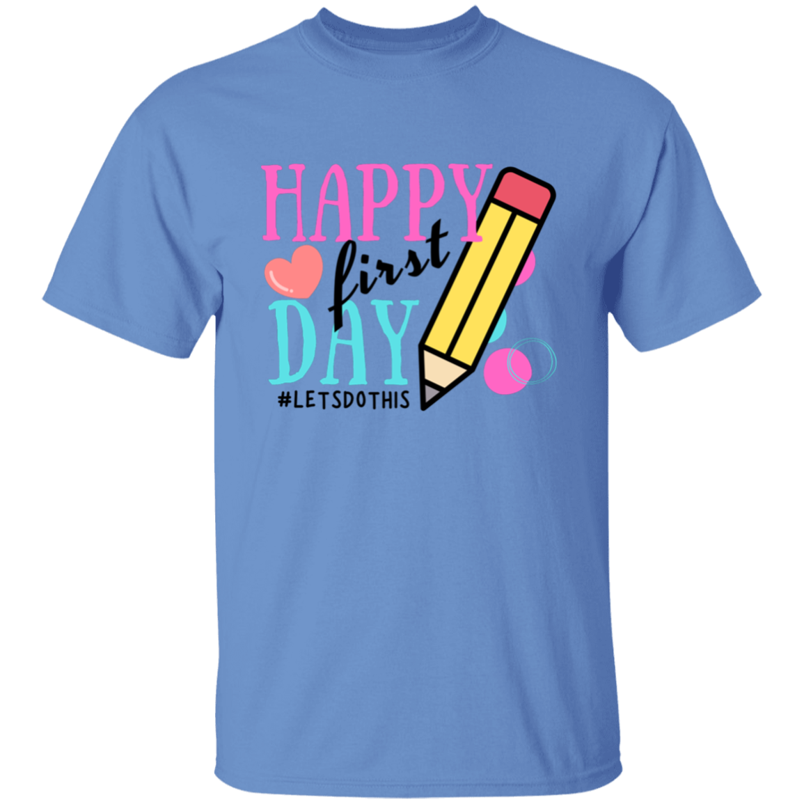 HAPPY FIRST DAY BACK T-SHIRT