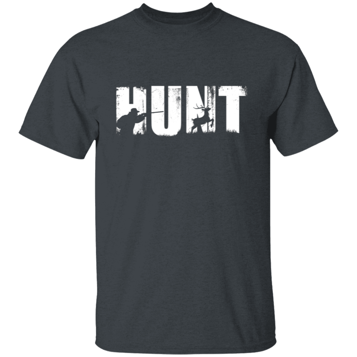 Hunt -Hunting T-Shirt