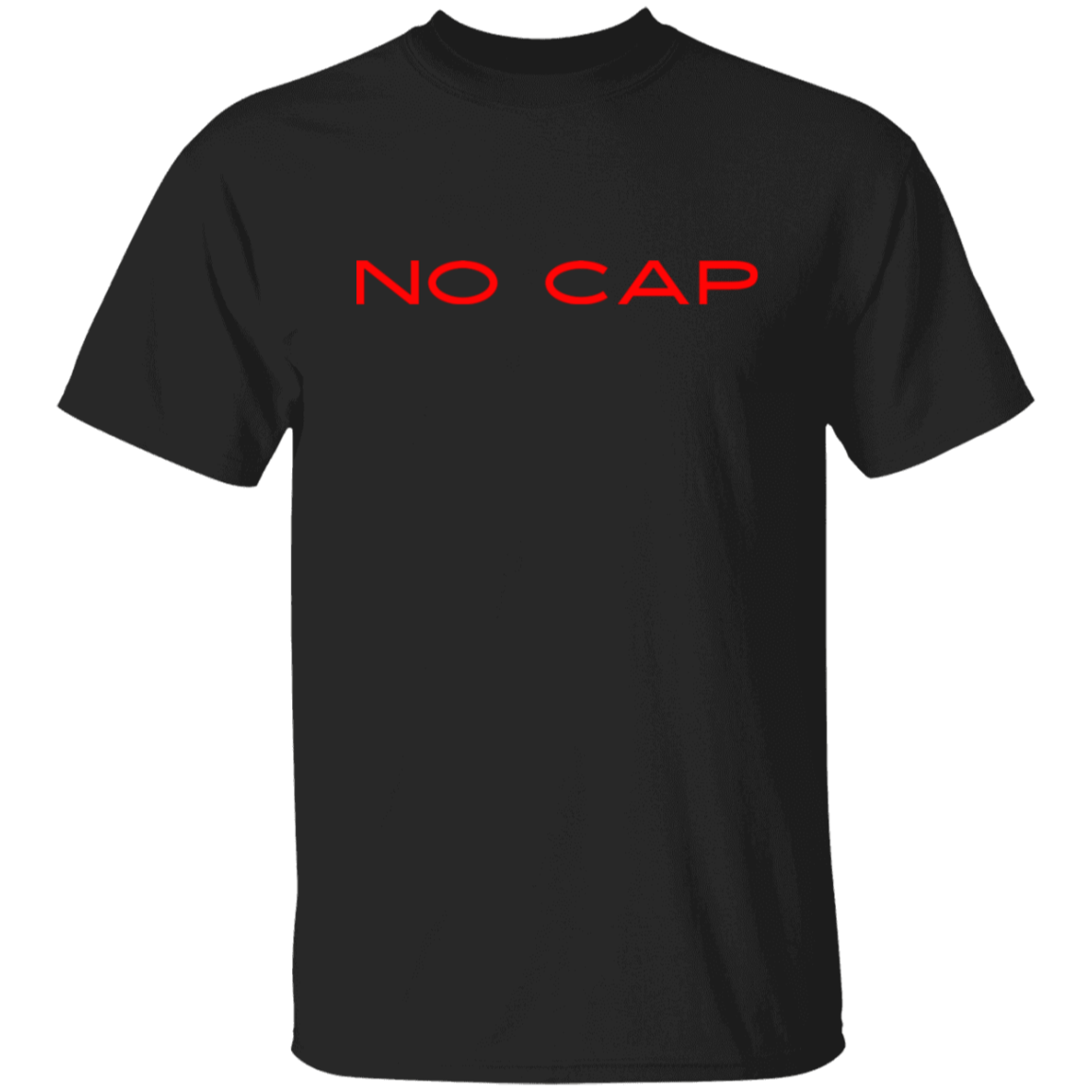 No Cap- Red Letter -T-Shirt