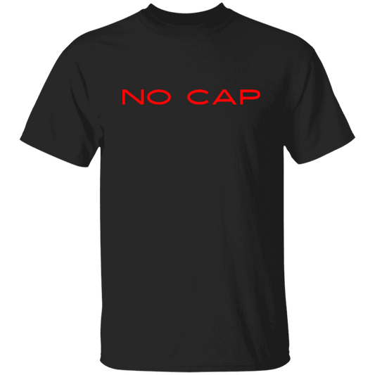 No Cap- Red Letter -T-Shirt