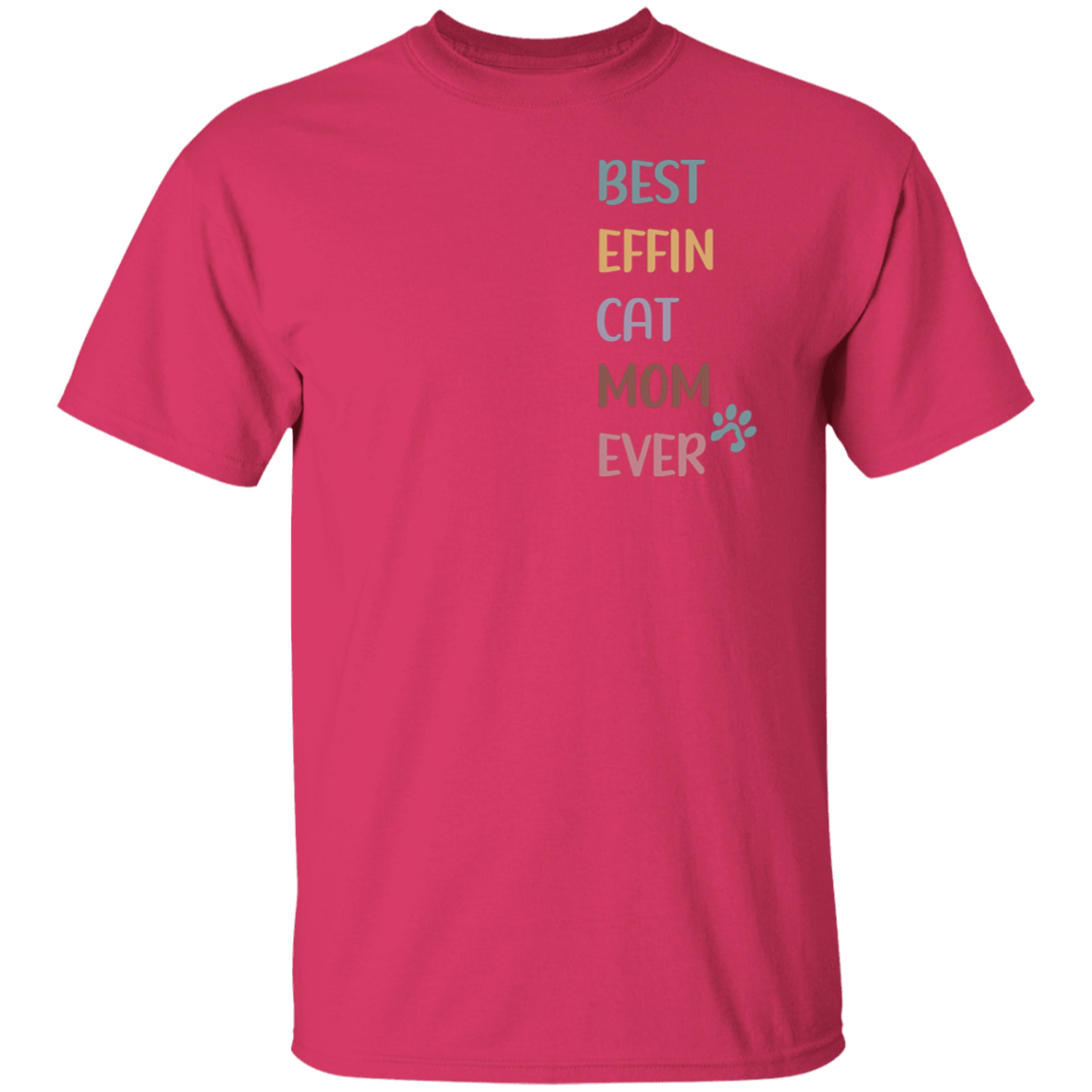 Best Ever Cat Mom Ever T-Shirt