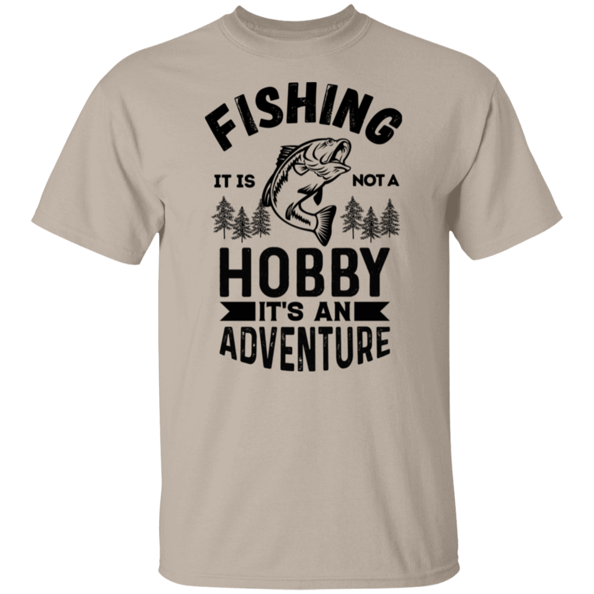 Fishing it is not a Hobby it is an Adventure