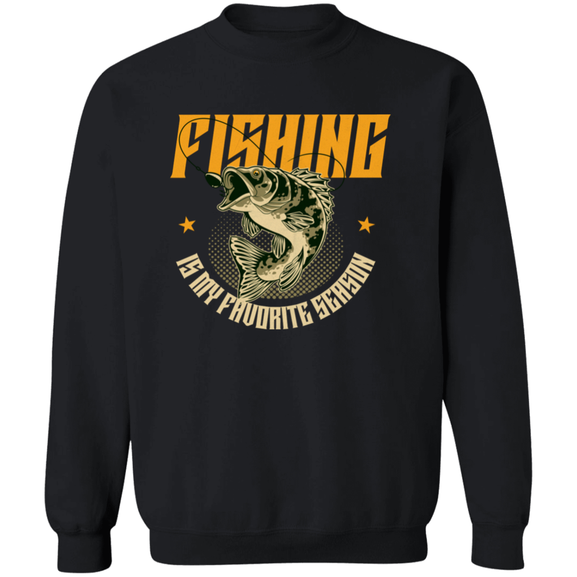 Fishing is my Favorite Season- Crew Neck Sweatshirt