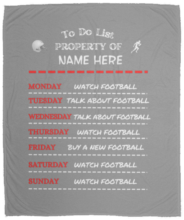 Customized Funny Football To Do List -Cozy Plush Fleece Blanket - 50x60