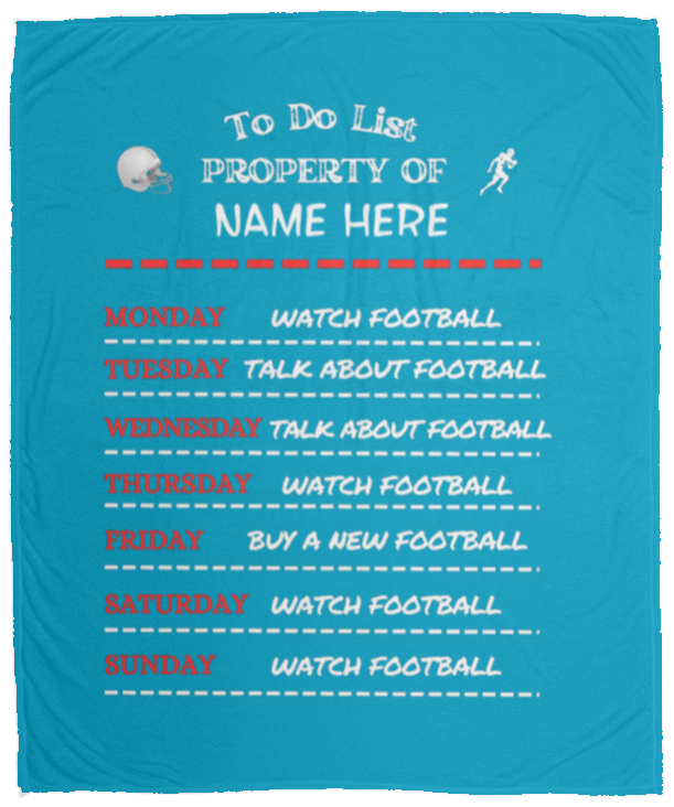 Customized Funny Football To Do List -Cozy Plush Fleece Blanket - 50x60