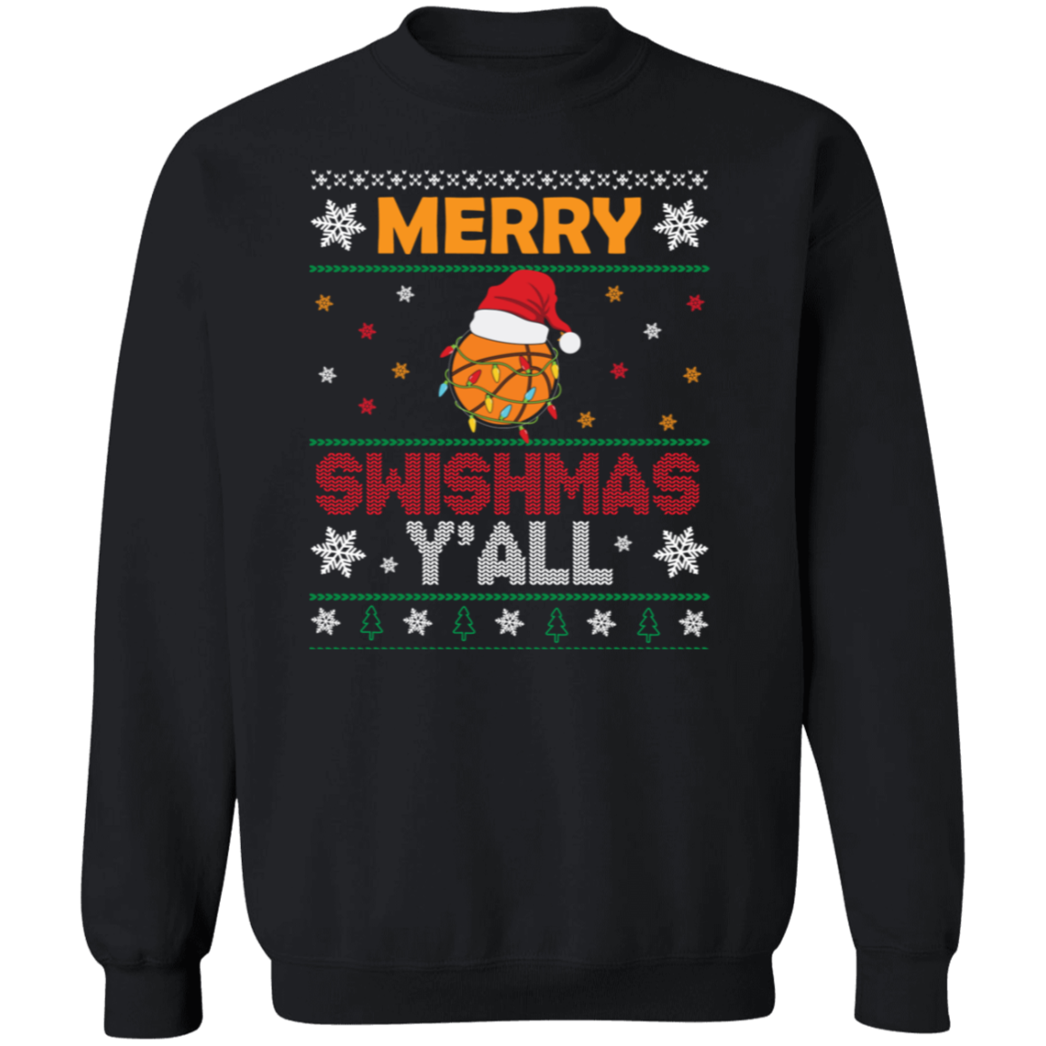 MERRY SWISHMAS Y'all - Crew Neck Sweatshirt