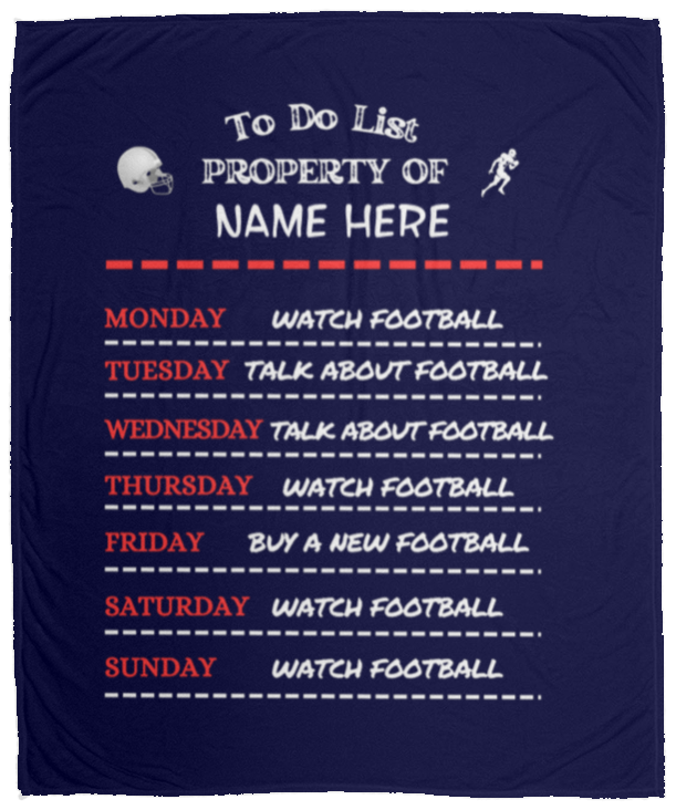 Customized Funny Football To Do List -Cozy Plush Fleece Blanket - 50x60