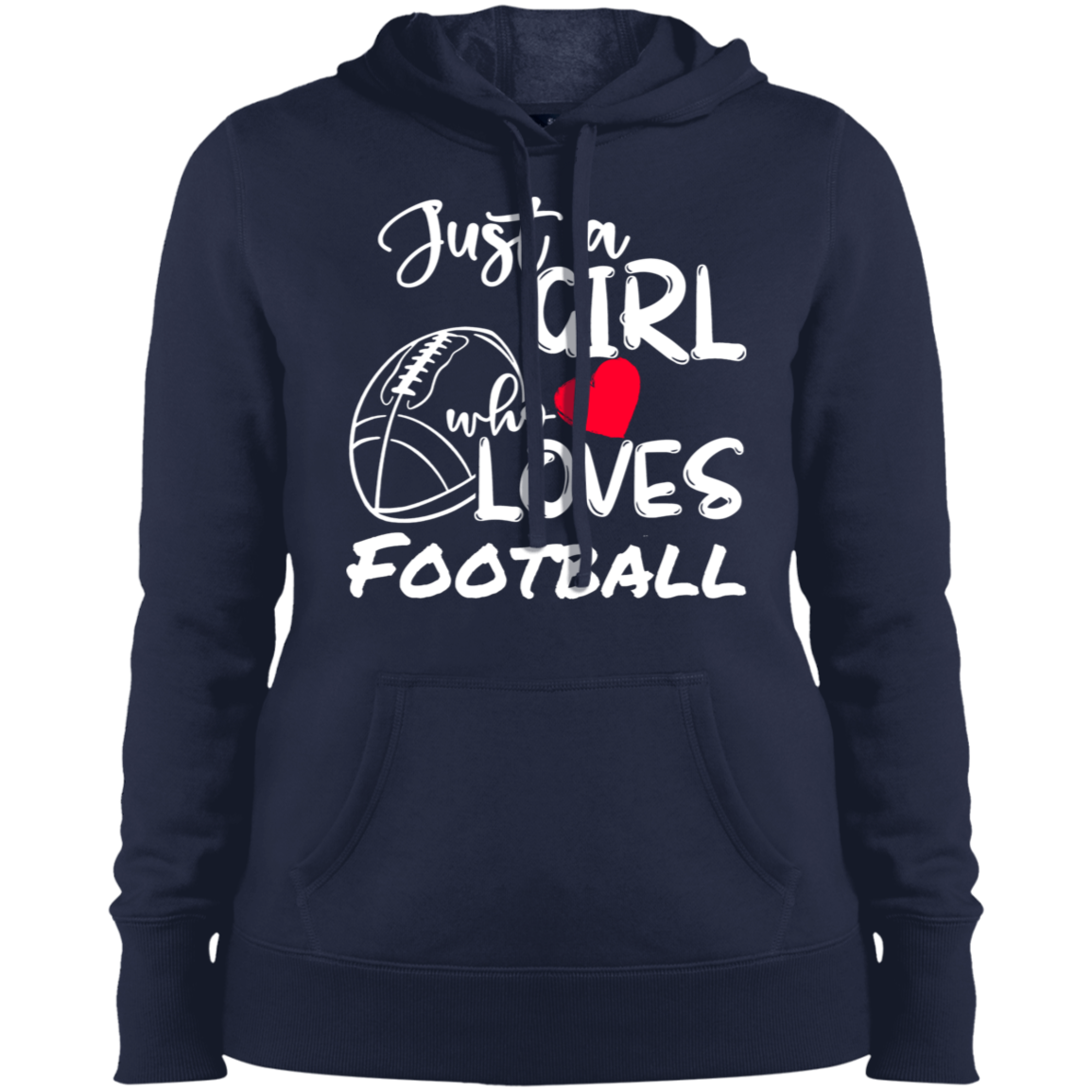 Just a Girl who Loves Football- Hoodie