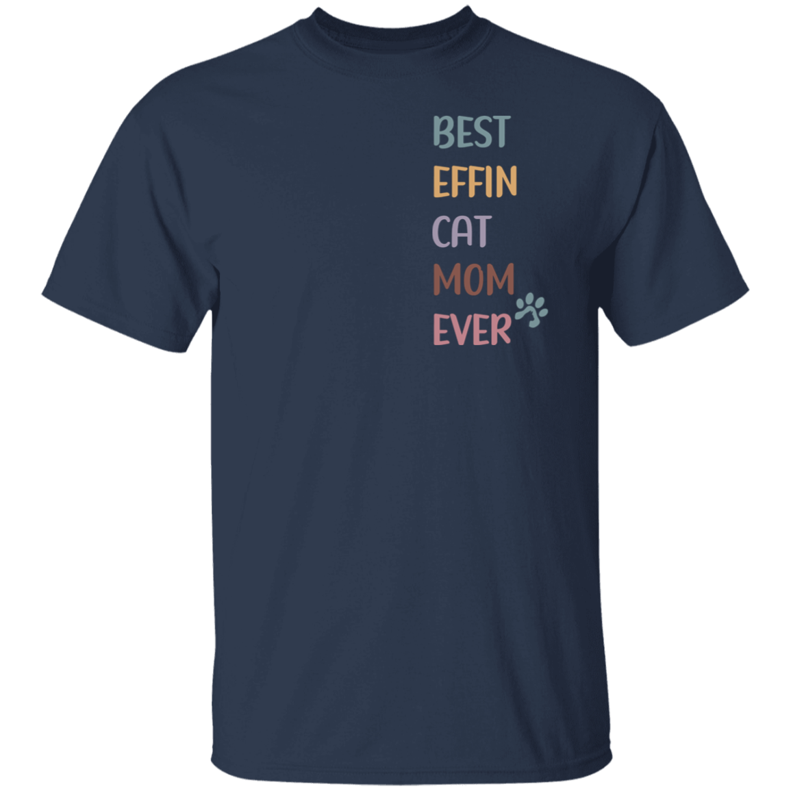 Best Ever Cat Mom Ever T-Shirt