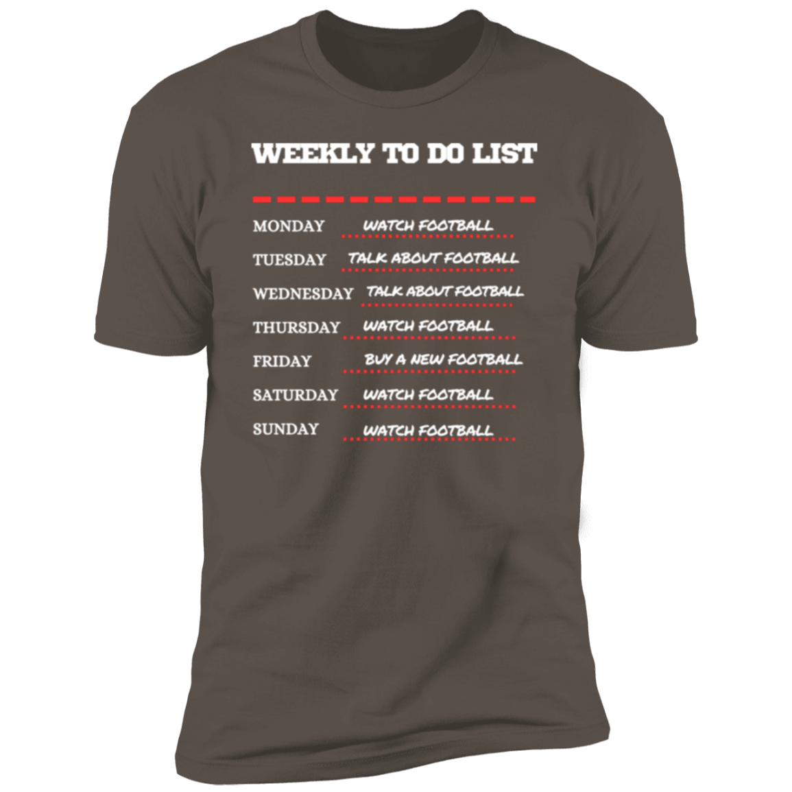 Football Weekly TO DO list Premium Tee