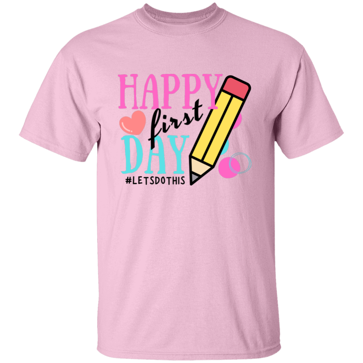 HAPPY FIRST DAY BACK T-SHIRT