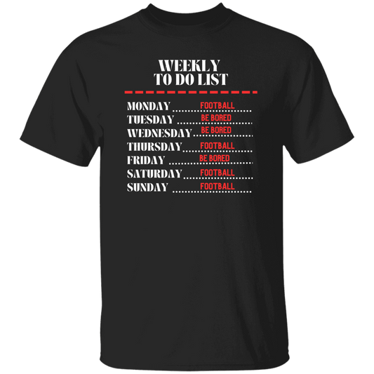 WEEKLY TO-DO FOOTBALL T- SHIRT