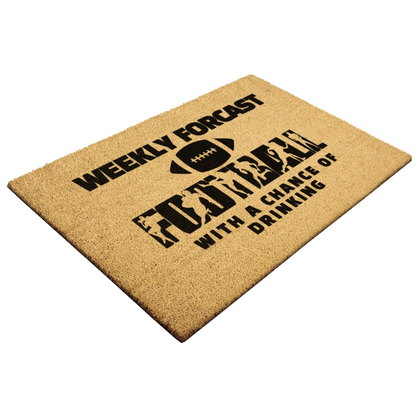 FOOTBALL WITH A CHANCE OF DRINKING- DOOR MAT