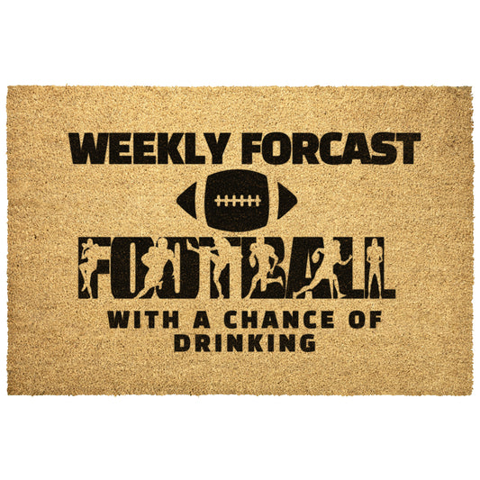 FOOTBALL WITH A CHANCE OF DRINKING- DOOR MAT