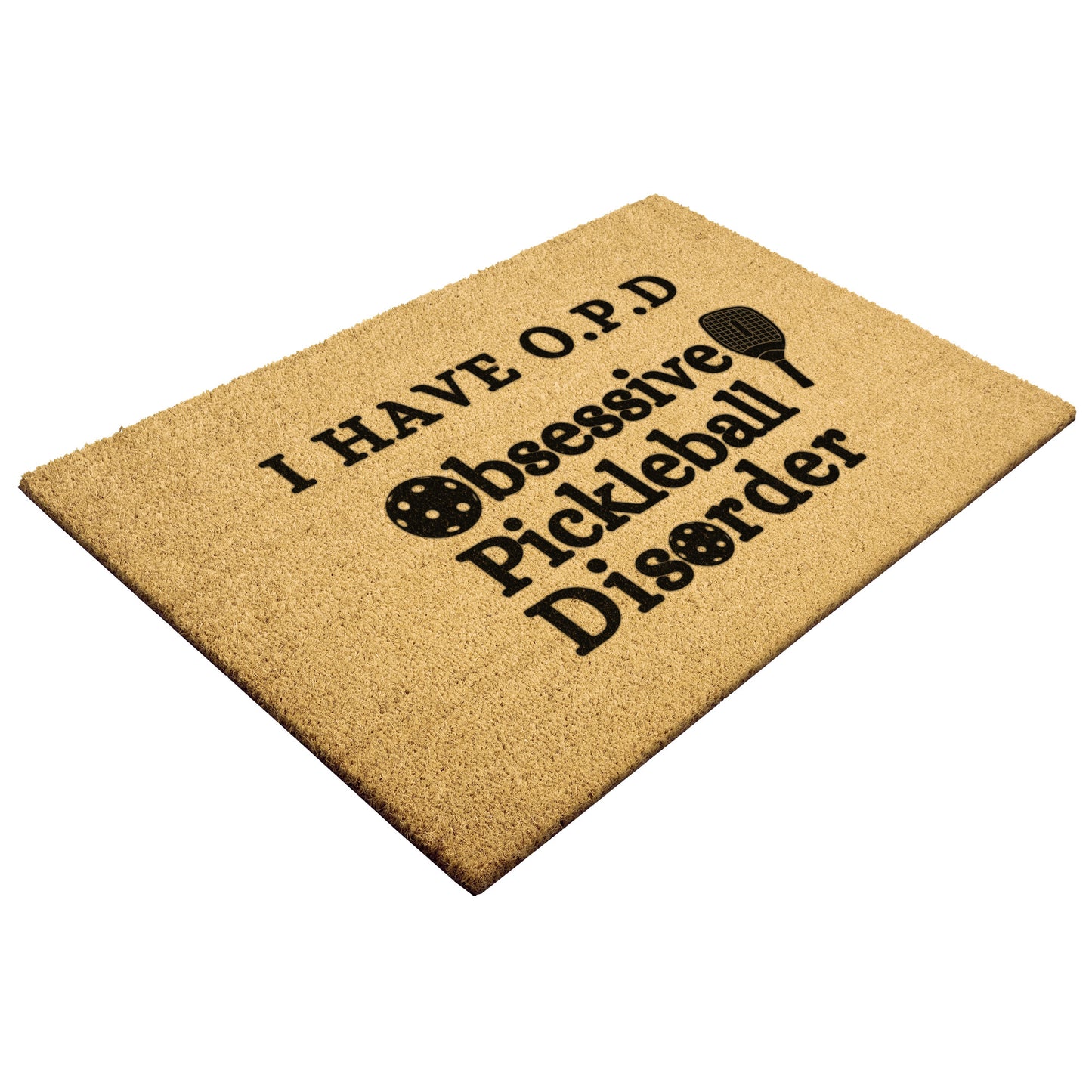 OBSESSIVE PICKLEBALL DISORDER- DOORMAT