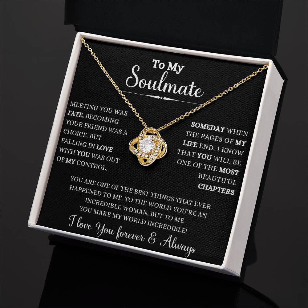 To My Soulmate | Meeting you was Fate | love Knot NecKlace