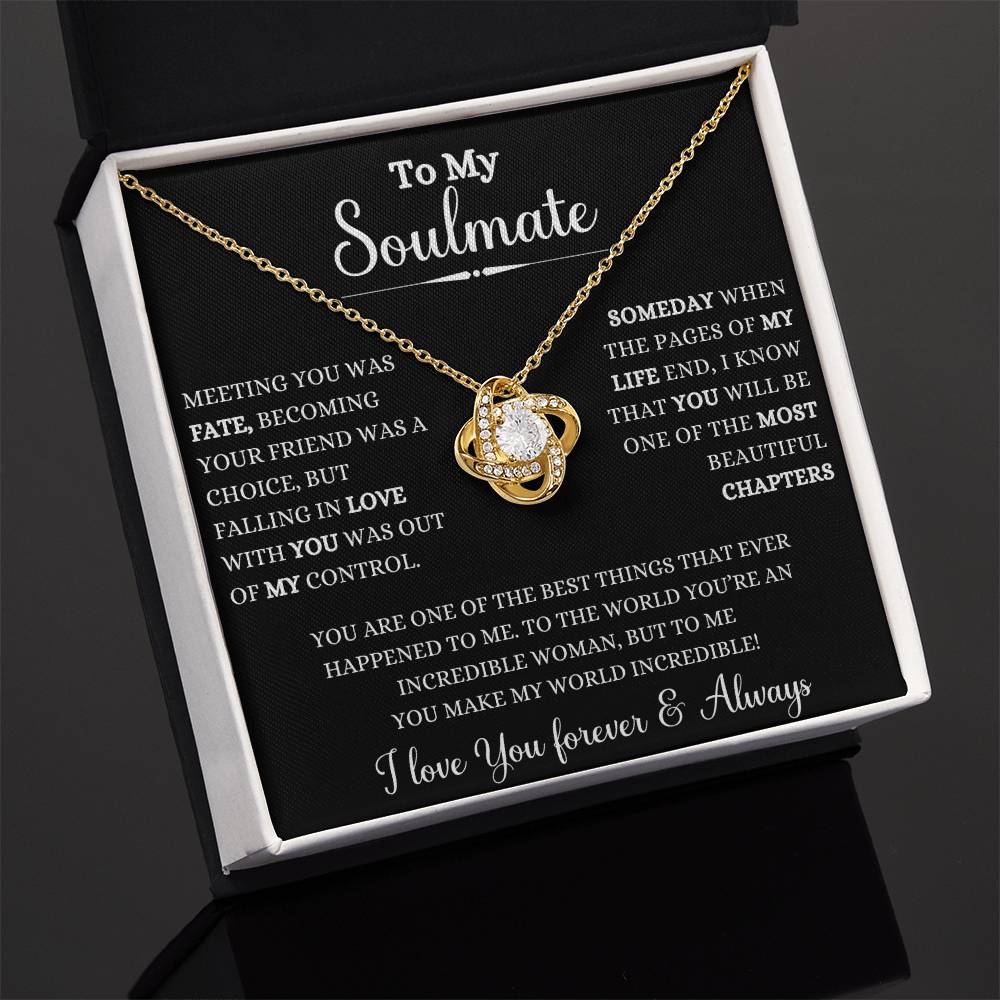 To My Soulmate | Meeting you was Fate | love Knot NecKlace