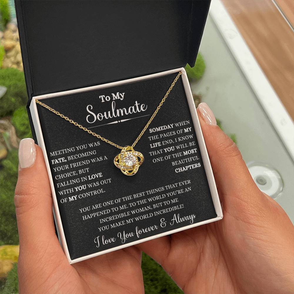 To My Soulmate | Meeting you was Fate | love Knot NecKlace