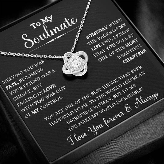 To My Soulmate | Meeting you was Fate | love Knot NecKlace