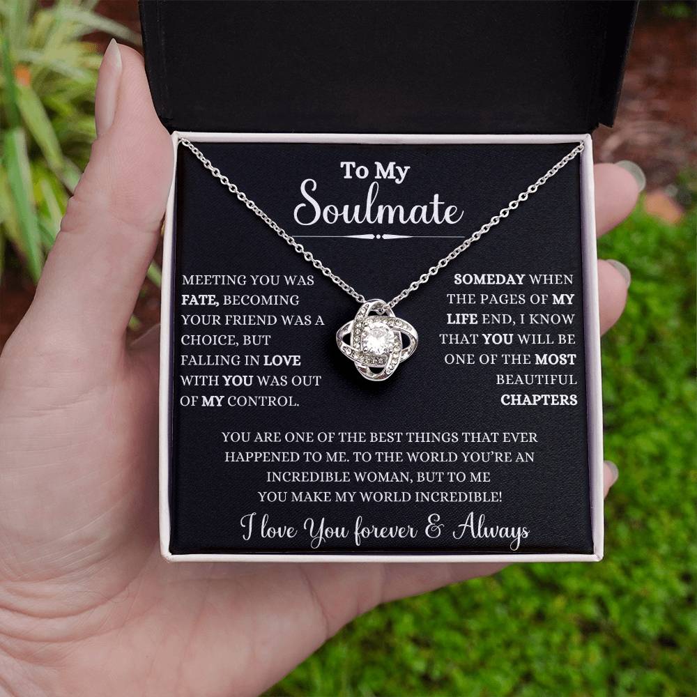 To My Soulmate | Meeting you was Fate | love Knot NecKlace