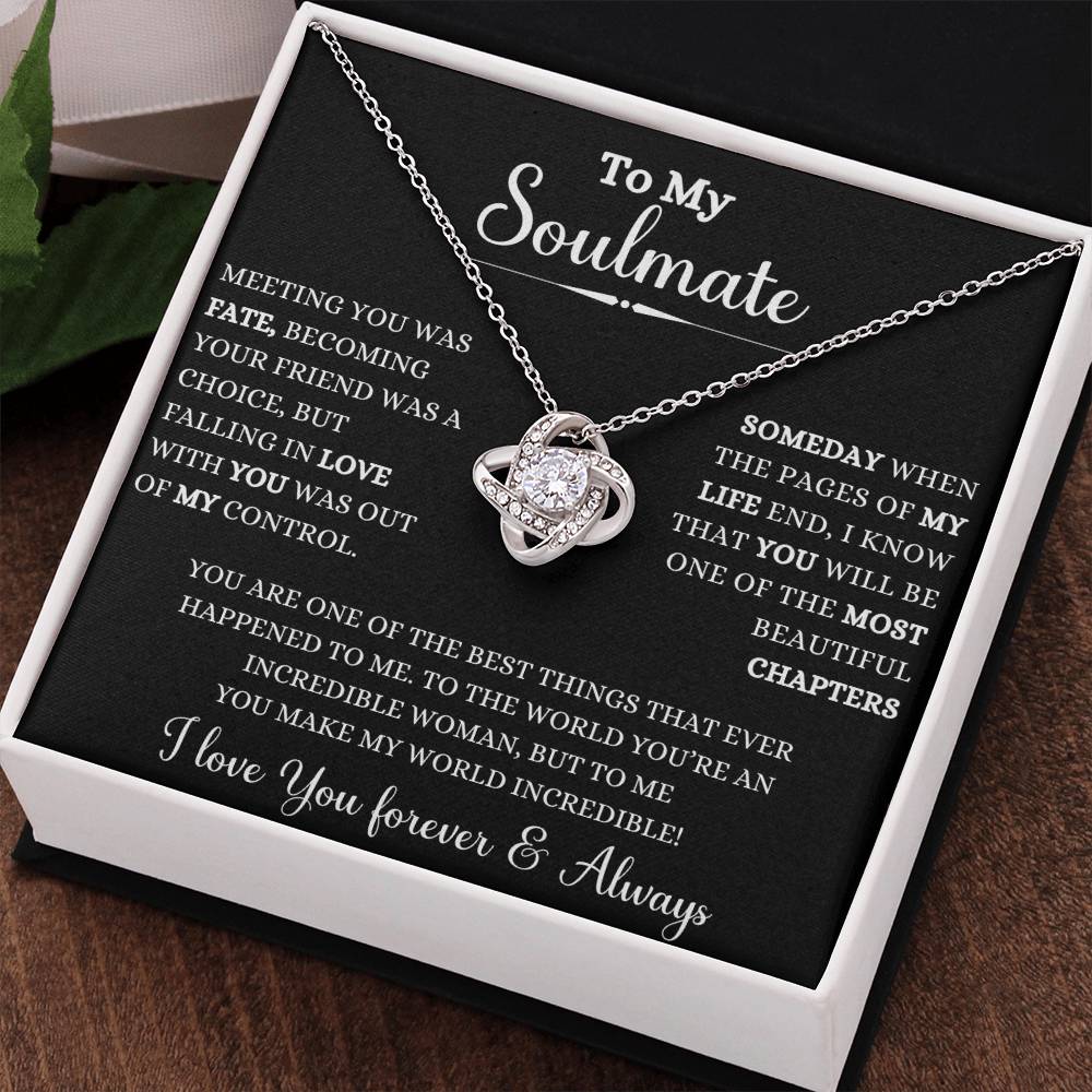 To My Soulmate | Meeting you was Fate | love Knot NecKlace