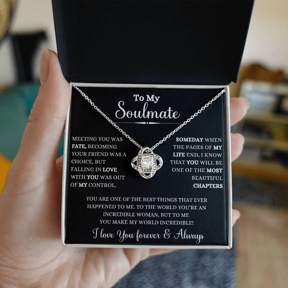 To My Soulmate | Meeting you was Fate | love Knot NecKlace