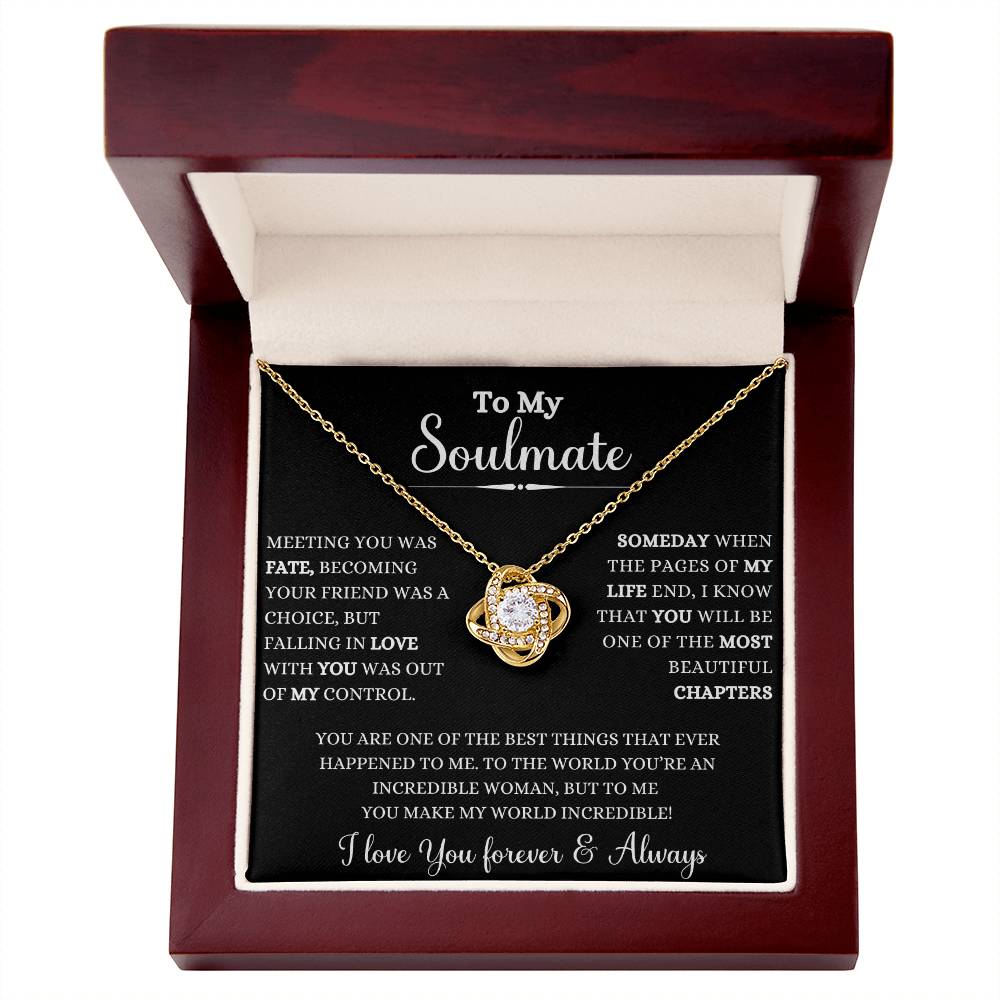 To My Soulmate | Meeting you was Fate | love Knot NecKlace