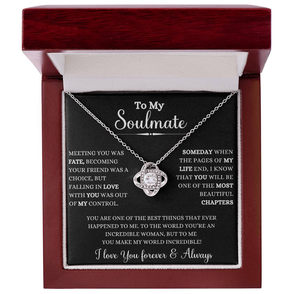 To My Soulmate | Meeting you was Fate | love Knot NecKlace