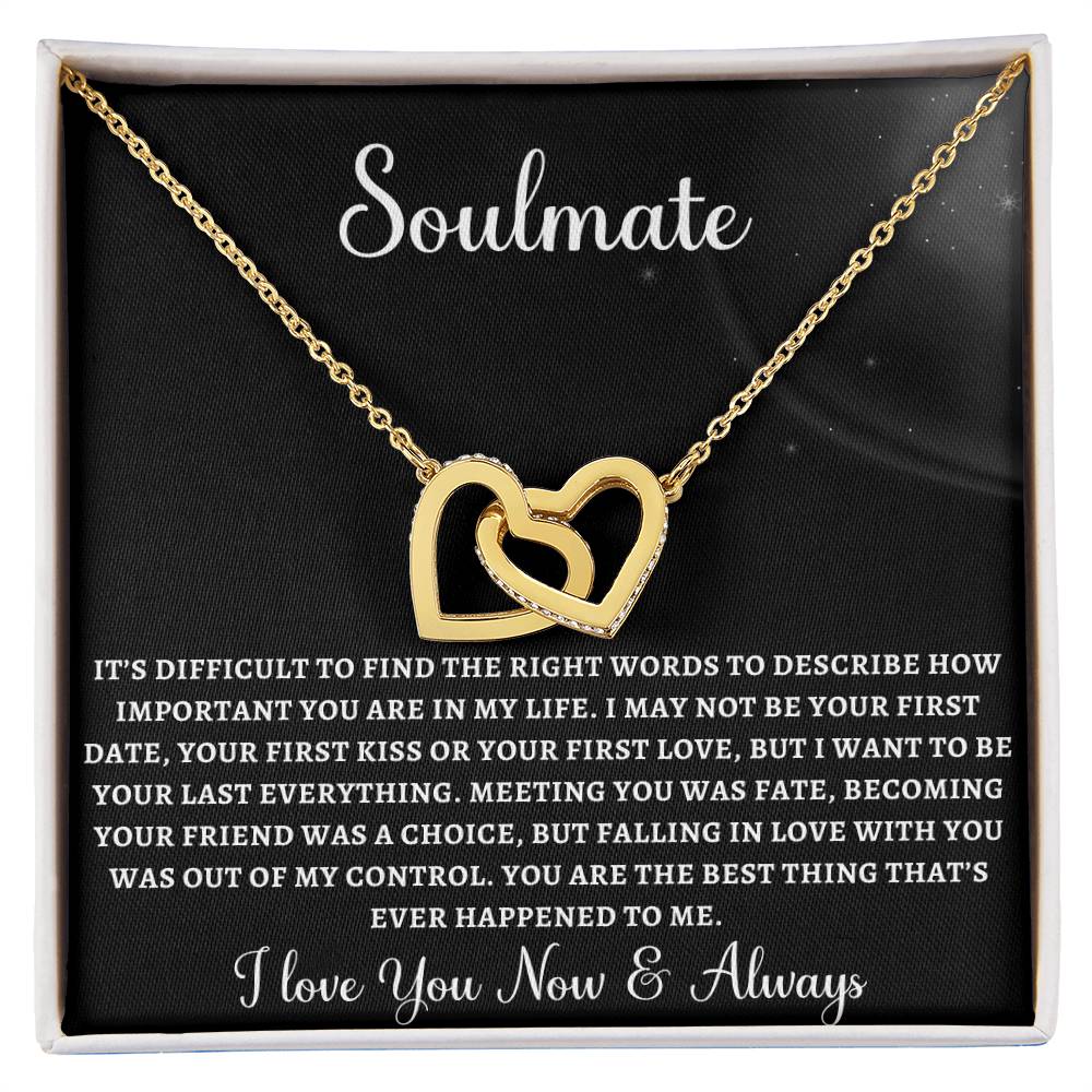 To My Soulmate | it's Difficult to find the right words | Interlocking heart