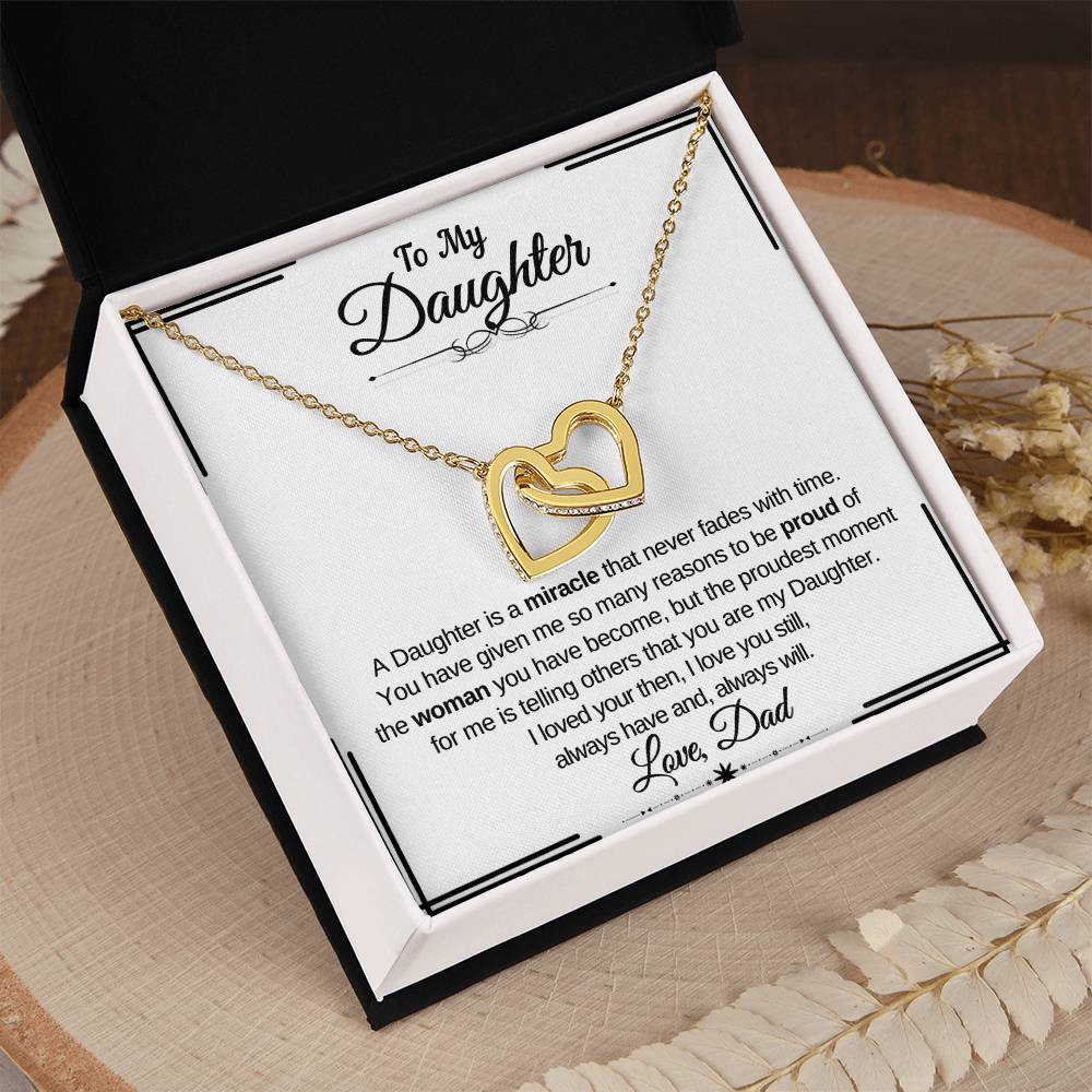 To My Daughter- A Daughter is a Miracle that never fades with time- Interlocking Necklace