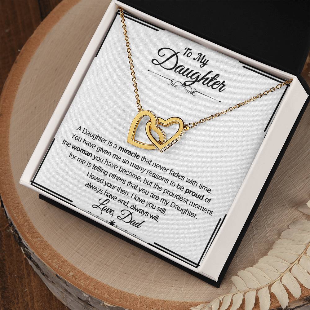 To My Daughter- A Daughter is a Miracle that never fades with time- Interlocking Necklace