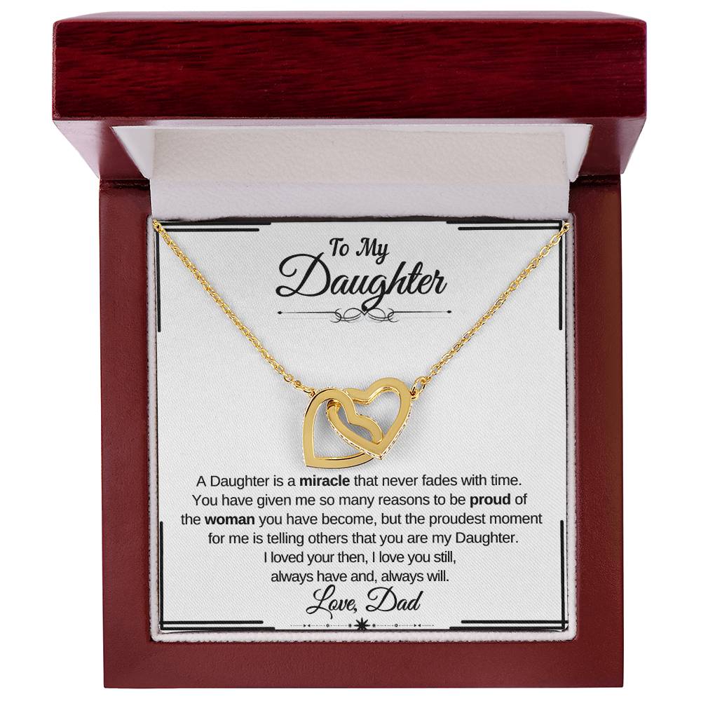 To My Daughter- A Daughter is a Miracle that never fades with time- Interlocking Necklace