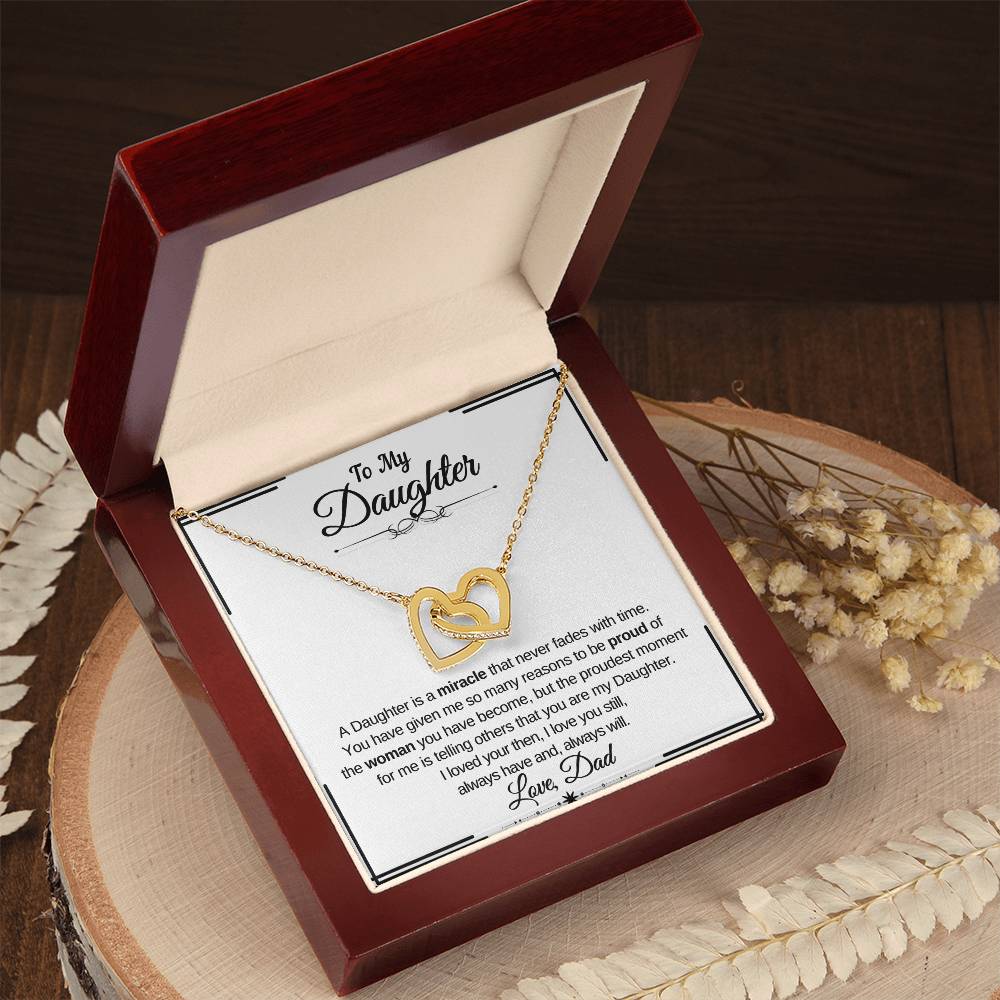 To My Daughter- A Daughter is a Miracle that never fades with time- Interlocking Necklace