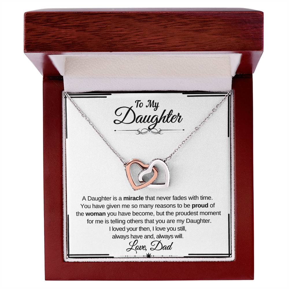 To My Daughter- A Daughter is a Miracle that never fades with time- Interlocking Necklace