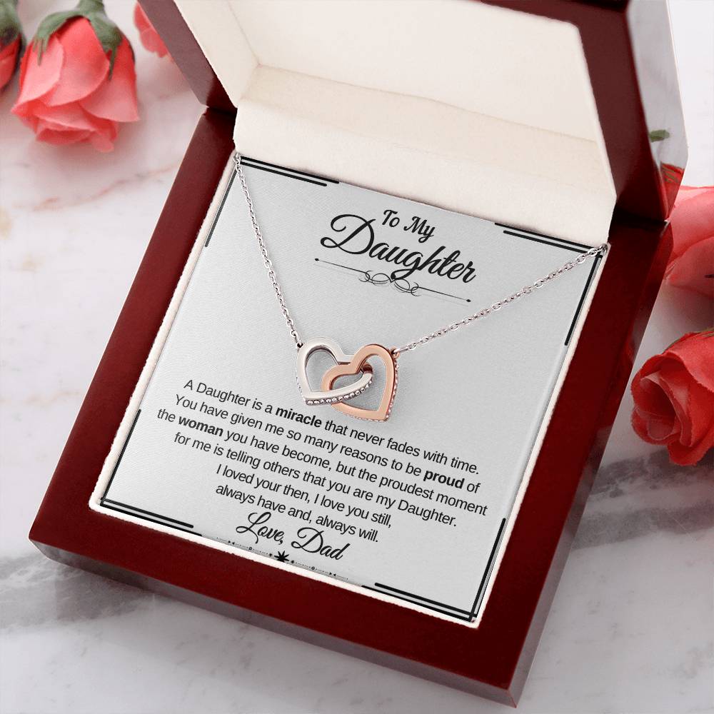 To My Daughter- A Daughter is a Miracle that never fades with time- Interlocking Necklace