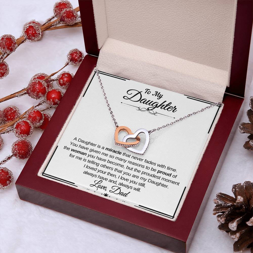 To My Daughter- A Daughter is a Miracle that never fades with time- Interlocking Necklace