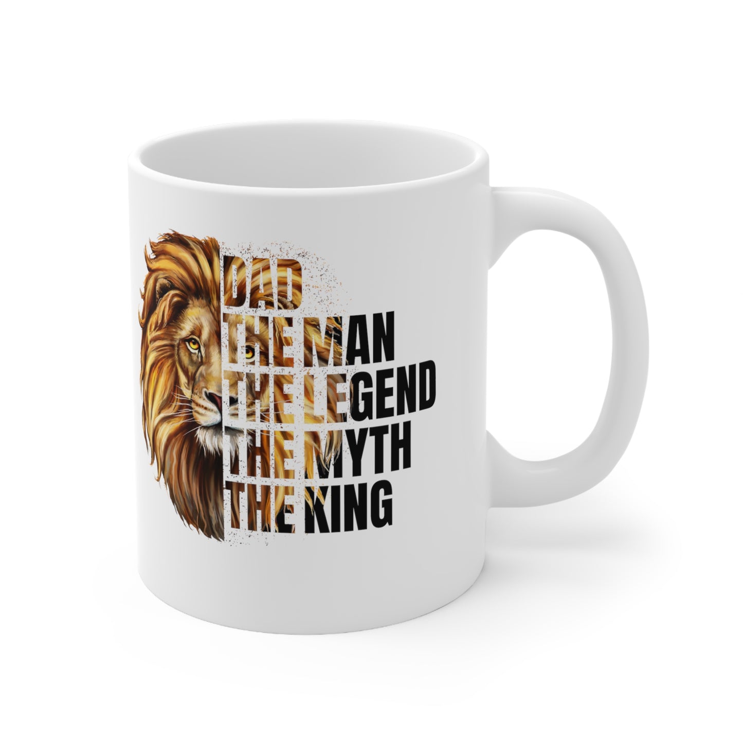 THE MAN, THE LEGEND, THE MYTH 11oz MUG