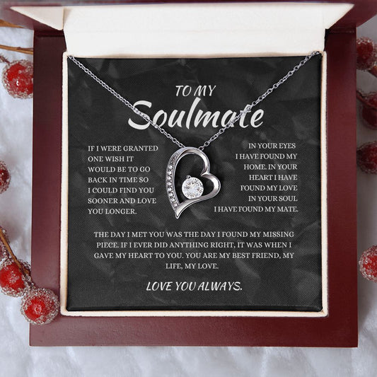 TO MY SOULMATE - IF I HAD ONE WISH - LOVE HEART NECKLACE