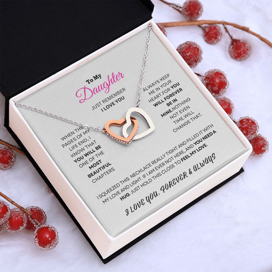 TO MY DAUGHTER-JUST REMEMBER I LOVE YOU-LINKING HEART NECKLACE