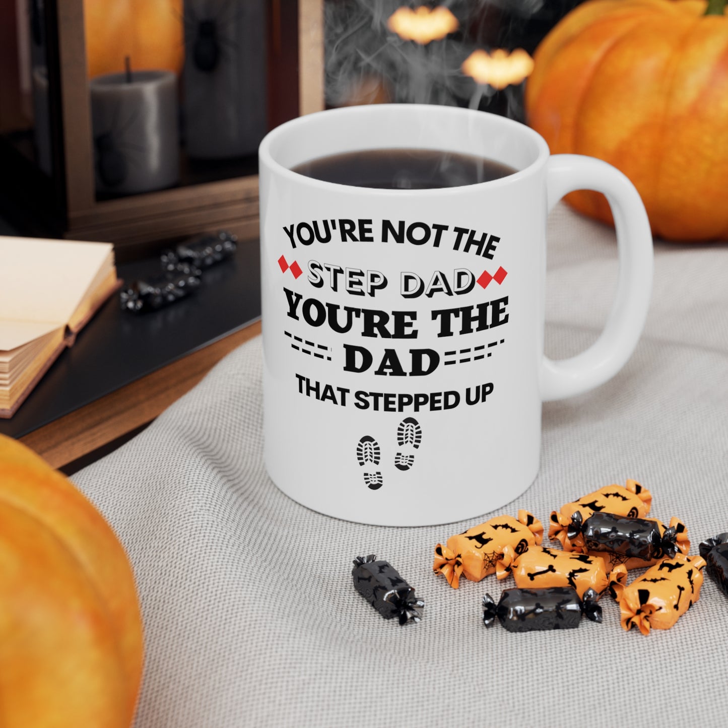 NOT THE STEP DAD  Mug 11oz